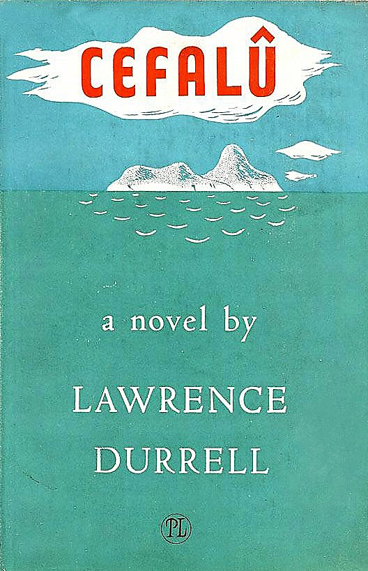 Front dustjacket of Lawrence Durrell’s Cefalû: a novel. (London: Editions Poetry, 1947.)