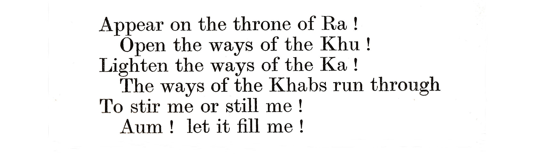 Aum! Let it fill me!, The Book of the Law, 1938 E.V.